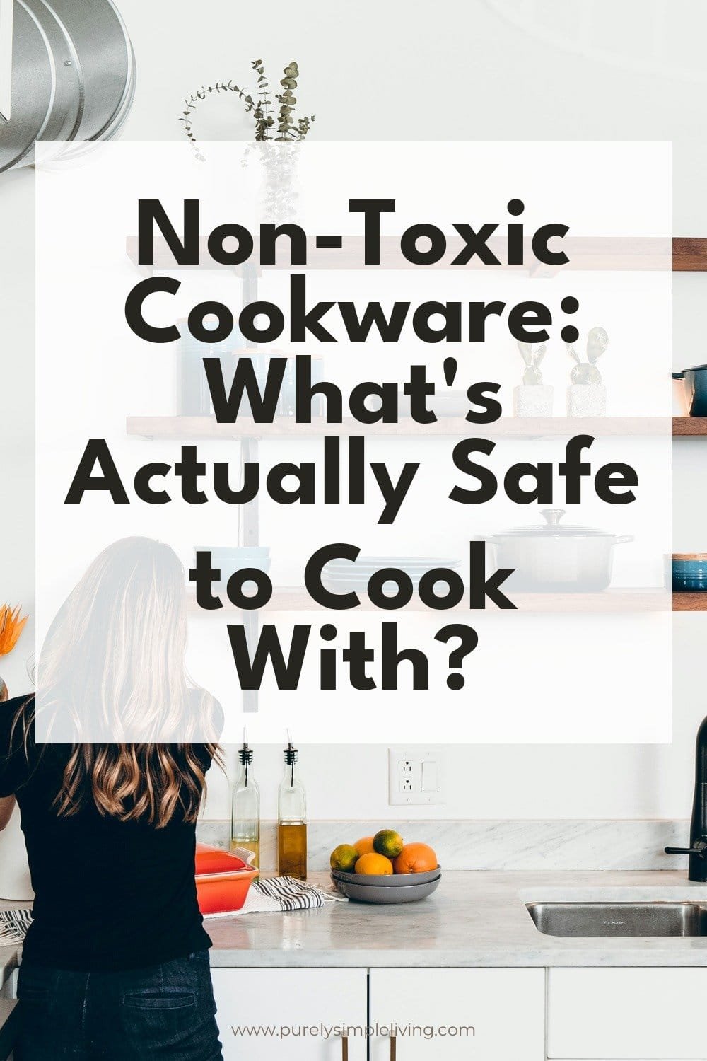 non toxic cookware guide for safer kitchen cooking