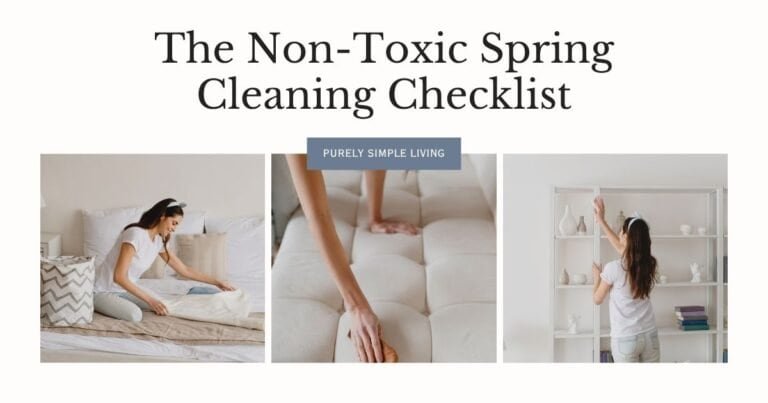The Non-Toxic Spring Cleaning Checklist (Room by Room)