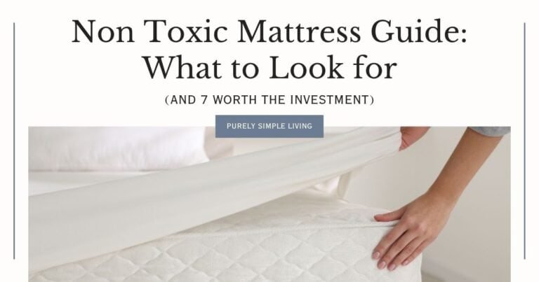 Non Toxic Mattress Guide: What to Look for (and 7 Worth the Investment)